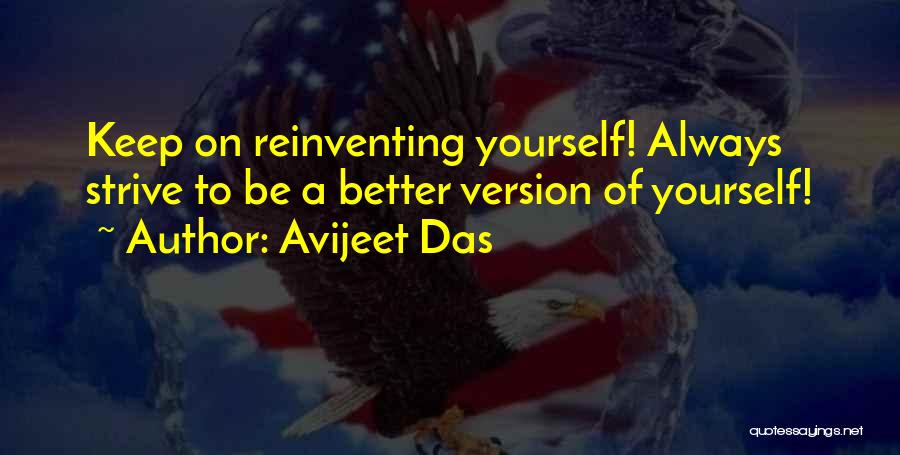 Strive To Be Better Quotes By Avijeet Das