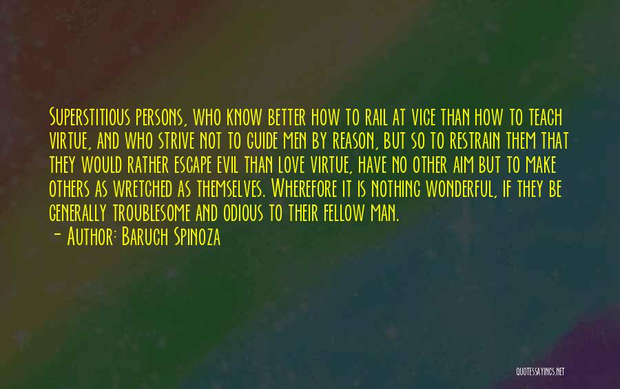 Strive To Be Better Quotes By Baruch Spinoza