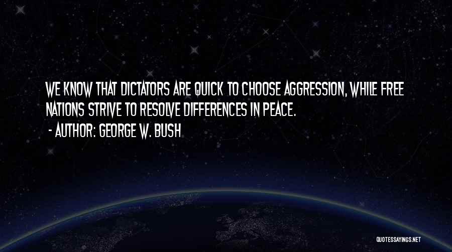 Strive To Be The Best You Can Be Quotes By George W. Bush