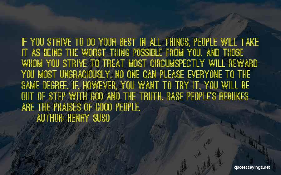 Strive To Be The Best You Can Be Quotes By Henry Suso