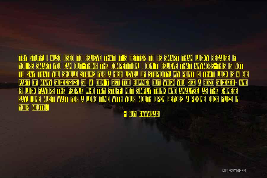 Strive To Get Better Quotes By Guy Kawasaki Strive To Get Better Quotes By Guy Kawasaki