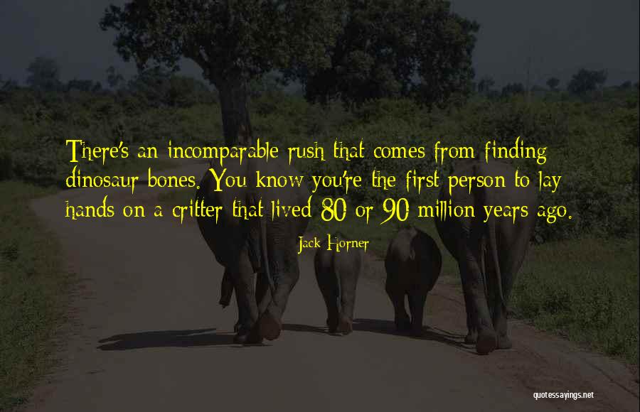 Strivelli Construction Quotes By Jack Horner Strivelli Construction Quotes By Jack Horner