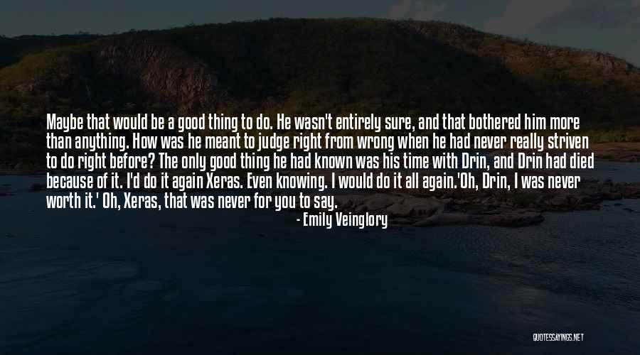 Striven Quotes By Emily Veinglory Striven Quotes By Emily Veinglory
