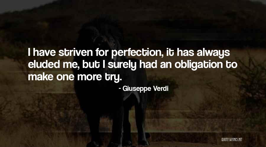 Striven Quotes By Giuseppe Verdi Striven Quotes By Giuseppe Verdi