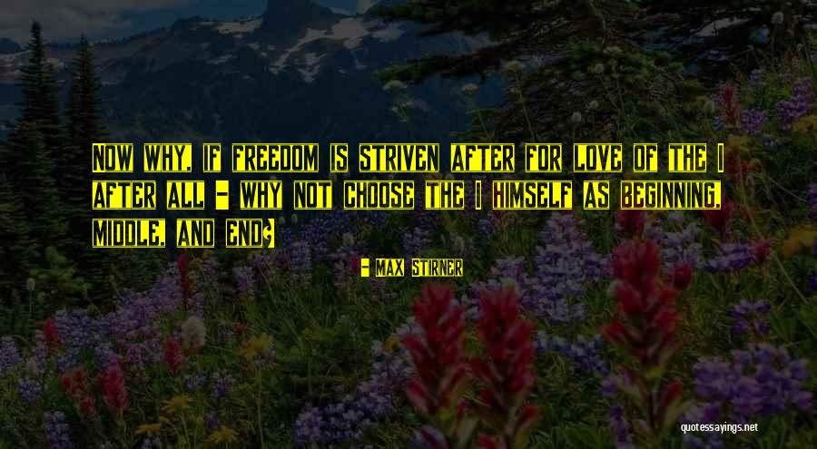 Striven Quotes By Max Stirner Striven Quotes By Max Stirner