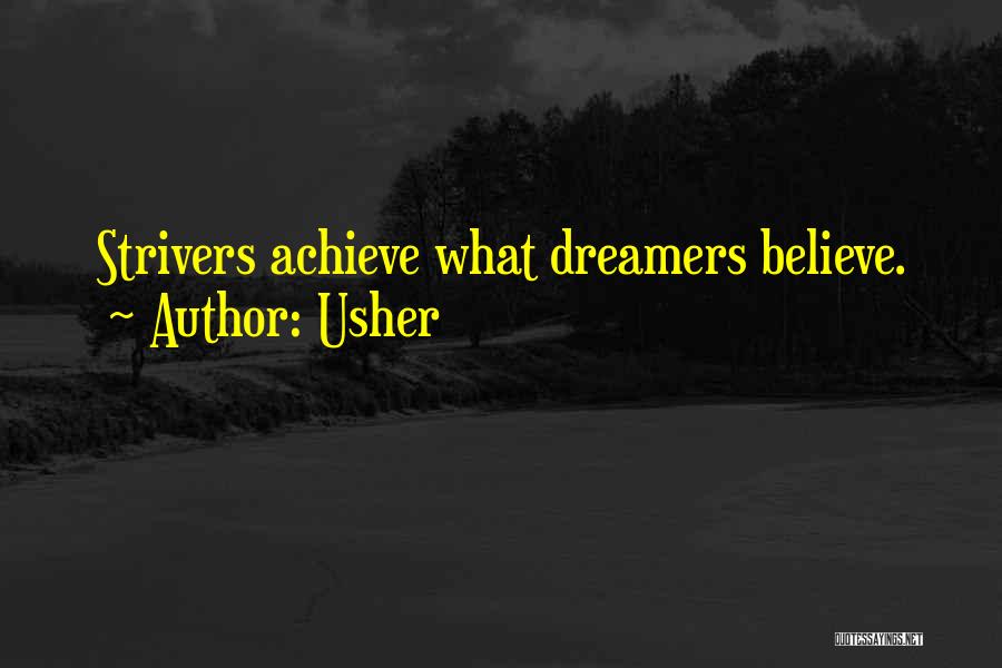 Strivers Quotes By Usher