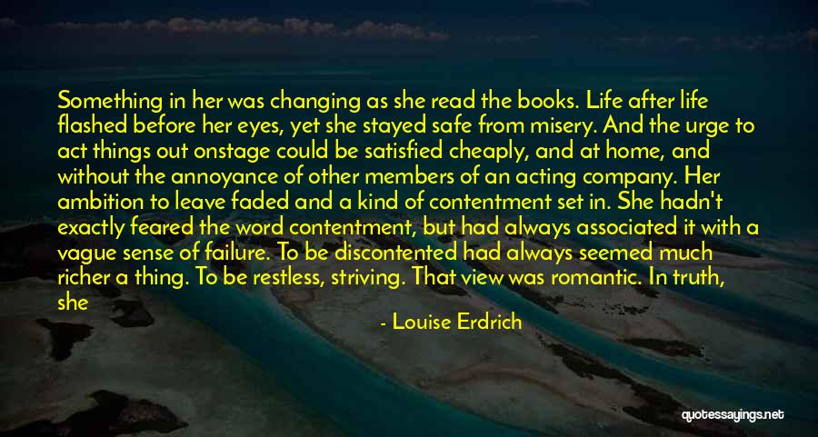 Striving For A Better Life Quotes By Louise Erdrich Striving For A Better Life Quotes By Louise Erdrich