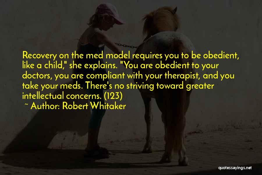 Striving For Greater Quotes By Robert Whitaker