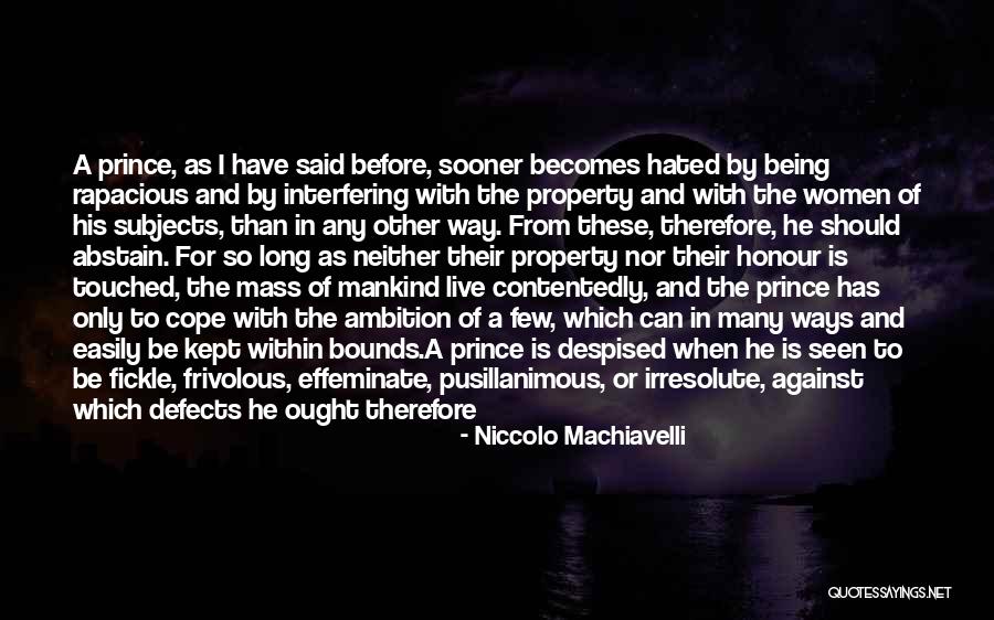 Striving For Greatness Quotes By Niccolo Machiavelli