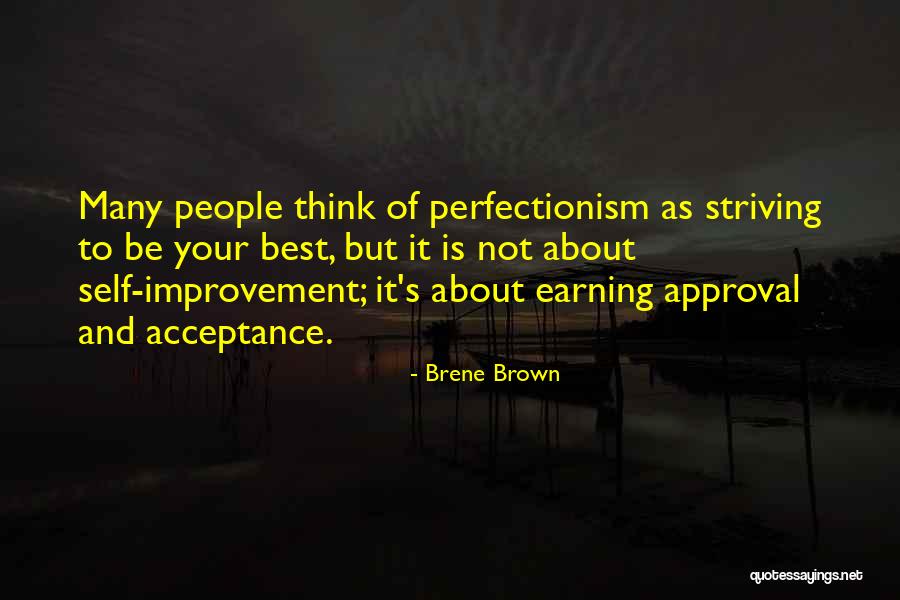 Striving To Be Your Best Quotes By Brene Brown