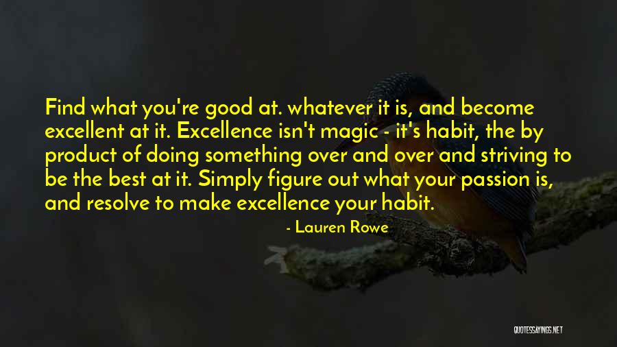 Striving To Be Your Best Quotes By Lauren Rowe