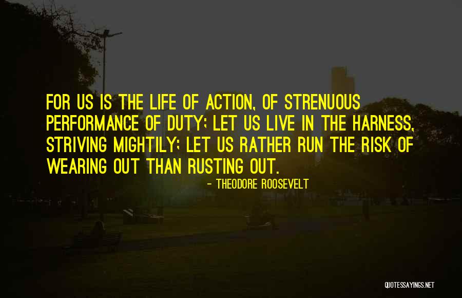 Striving To Be Your Best Quotes By Theodore Roosevelt