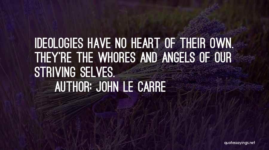 Striving To Do Your Best Quotes By John Le Carre