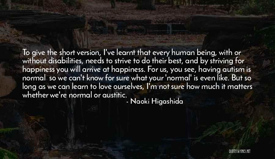 Striving To Do Your Best Quotes By Naoki Higashida