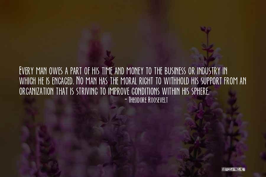 Striving To Improve Quotes By Theodore Roosevelt