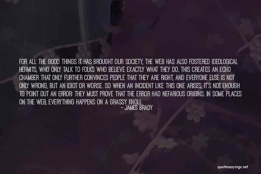 Strmba Quotes By James Brady Strmba Quotes By James Brady