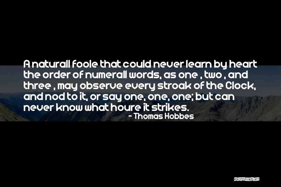 Stroak Quotes By Thomas Hobbes Stroak Quotes By Thomas Hobbes