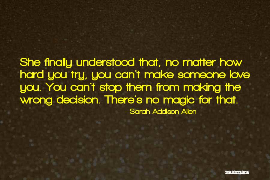 Strobach Law Quotes By Sarah Addison Allen Strobach Law Quotes By Sarah Addison Allen