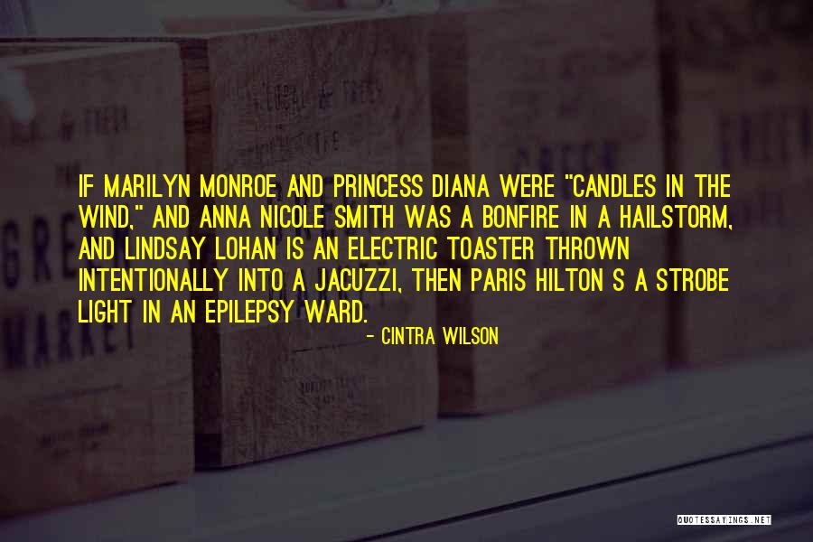Strobe Light Quotes By Cintra Wilson Strobe Light Quotes By Cintra Wilson