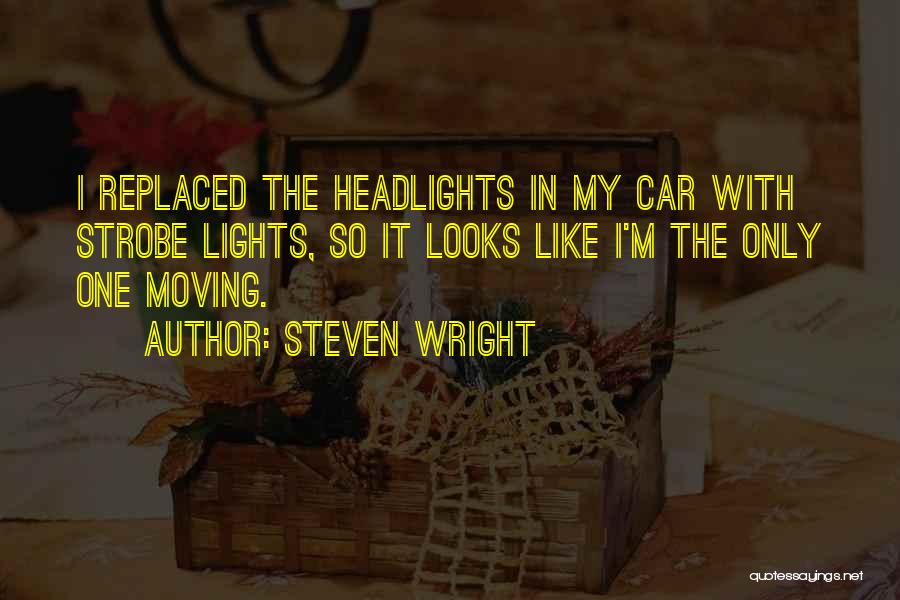 Strobe Quotes By Steven Wright