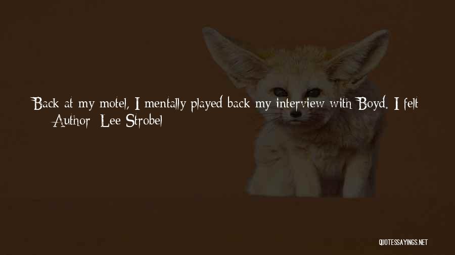 Strobel Quotes By Lee Strobel