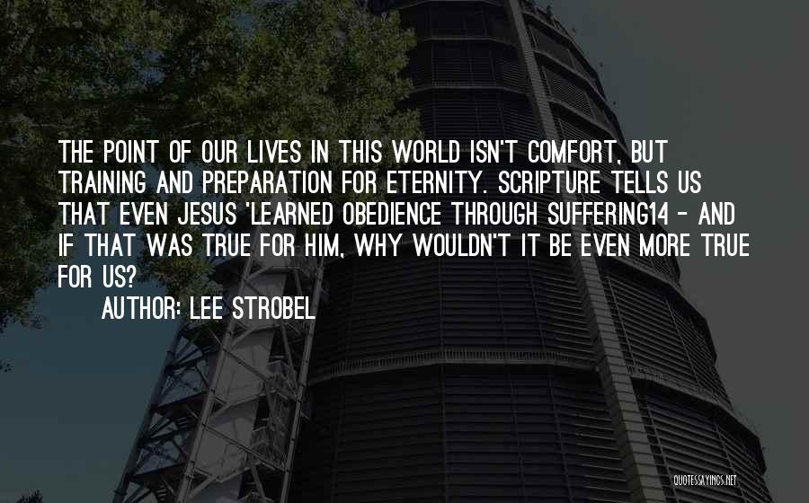 Strobel Quotes By Lee Strobel