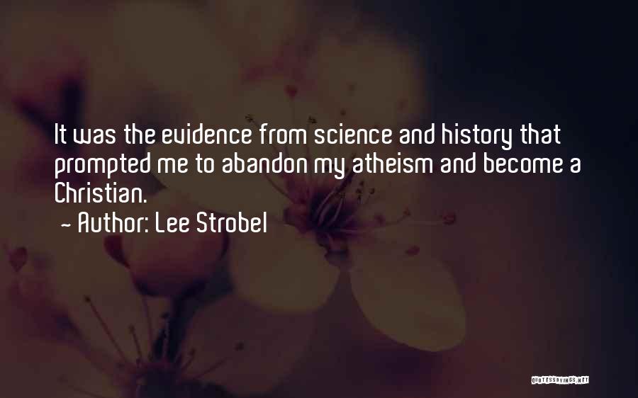 Strobel Quotes By Lee Strobel