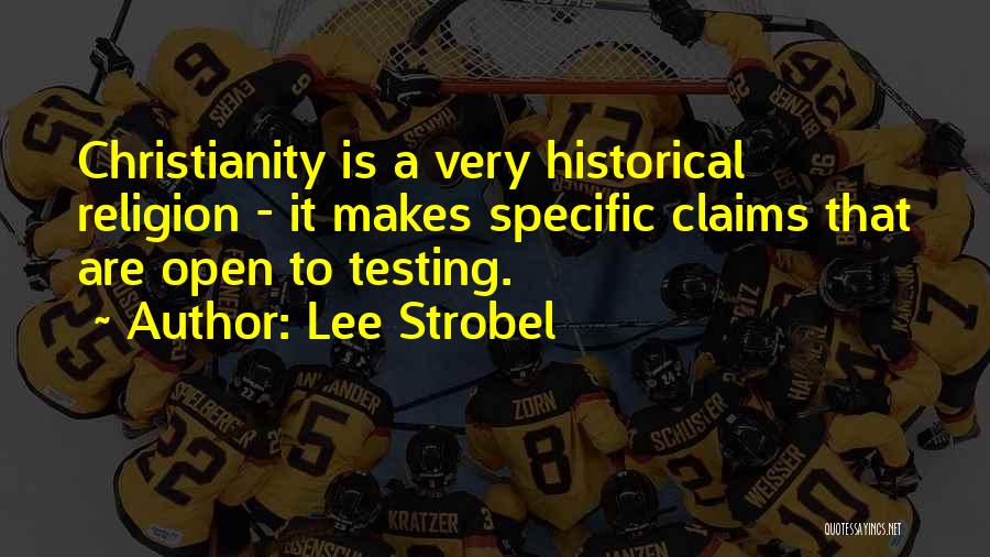 Strobel Quotes By Lee Strobel