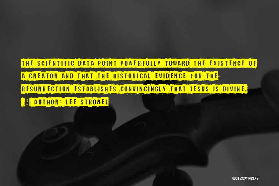 Strobel Quotes By Lee Strobel Strobel Quotes By Lee Strobel