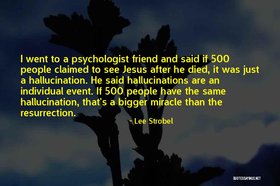 Strobel Quotes By Lee Strobel