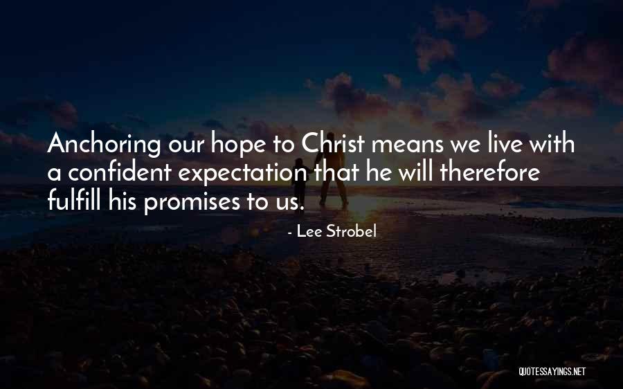 Strobel Quotes By Lee Strobel