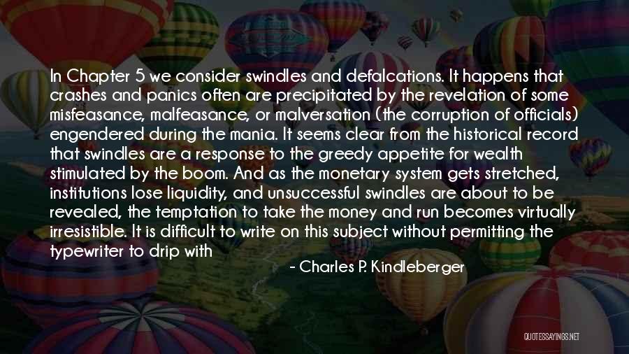 Strobing Effect Quotes By Charles P. Kindleberger Strobing Effect Quotes By Charles P. Kindleberger