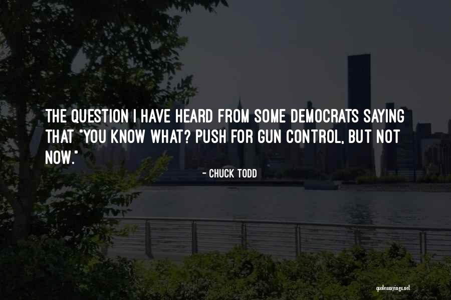 Strofantyna Quotes By Chuck Todd Strofantyna Quotes By Chuck Todd