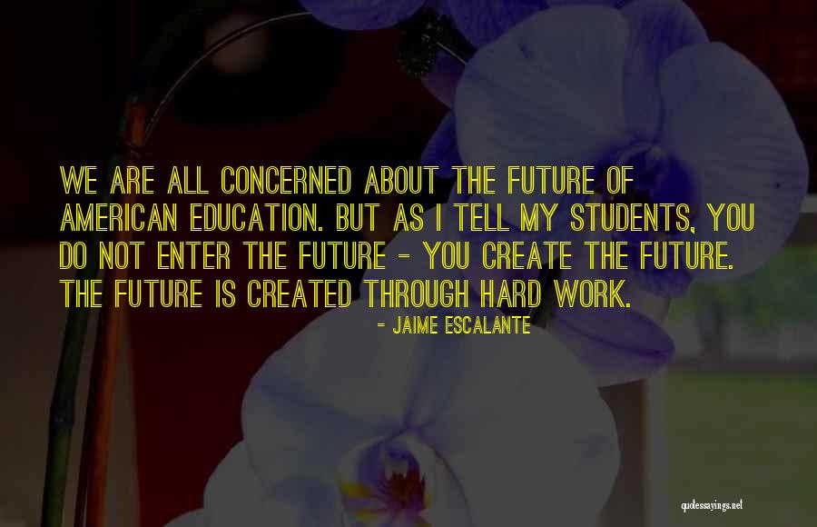 Strogov Peter Fort Quotes By Jaime Escalante Strogov Peter Fort Quotes By Jaime Escalante