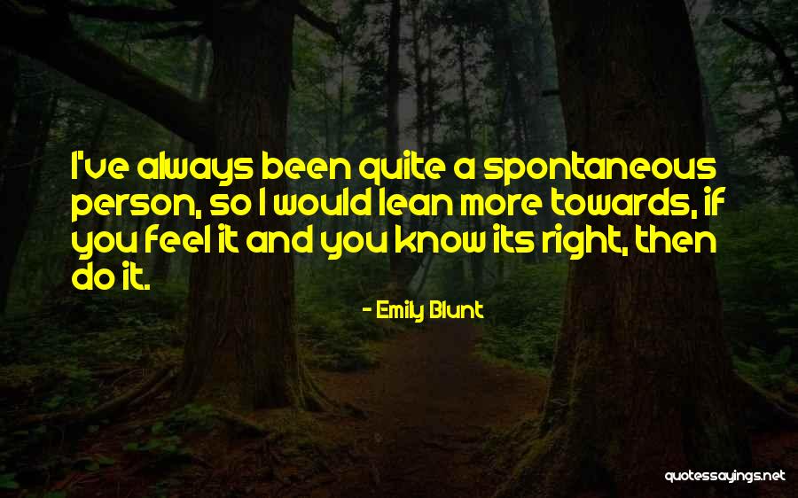 Strohl Quotes By Emily Blunt Strohl Quotes By Emily Blunt