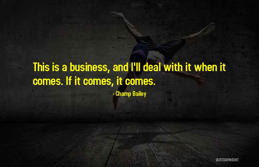 Strohmannkonto Quotes By Champ Bailey Strohmannkonto Quotes By Champ Bailey