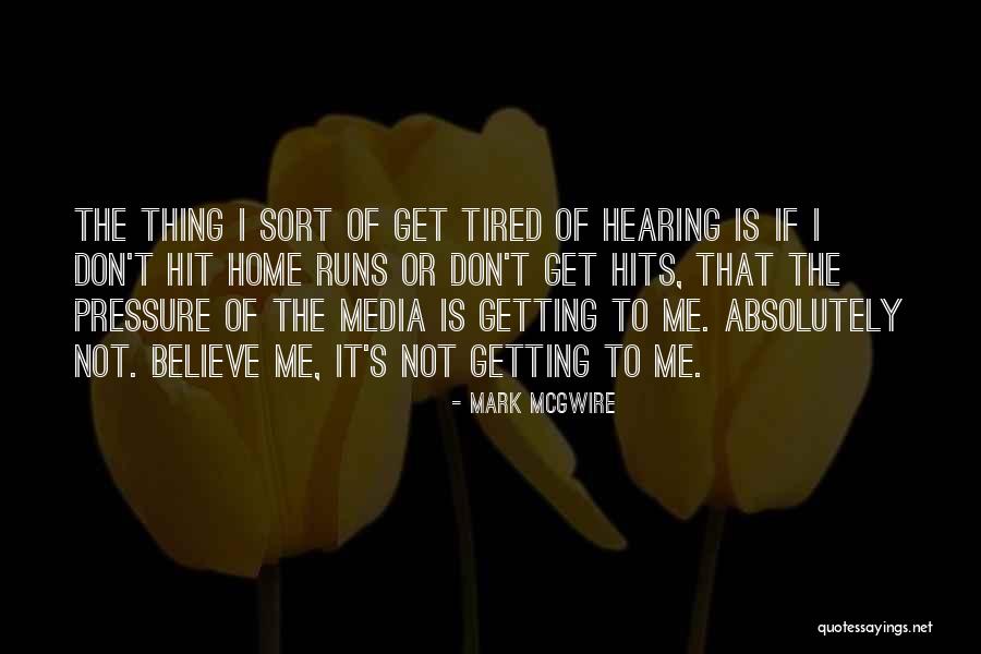 Strohmer Uc Quotes By Mark McGwire Strohmer Uc Quotes By Mark McGwire