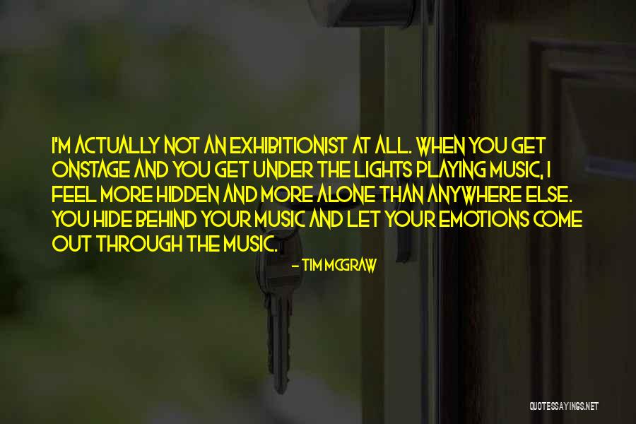 Strojarska Quotes By Tim McGraw Strojarska Quotes By Tim McGraw