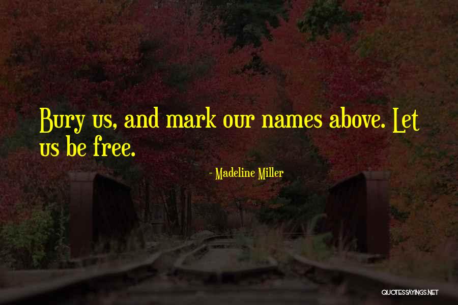 Stroke Of Mercy Quotes By Madeline Miller Stroke Of Mercy Quotes By Madeline Miller