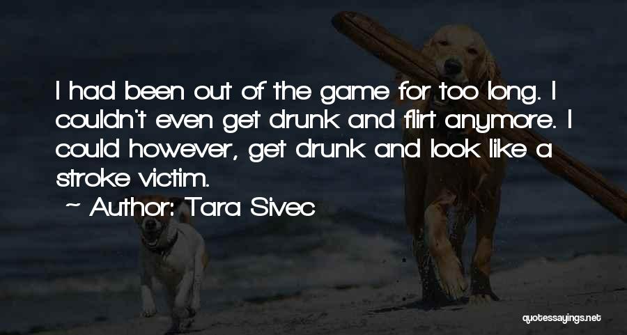 Stroke Victim Quotes By Tara Sivec Stroke Victim Quotes By Tara Sivec