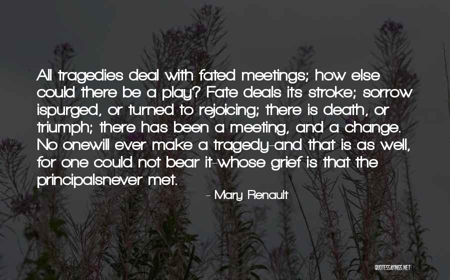 Stroke With Quotes By Mary Renault Stroke With Quotes By Mary Renault