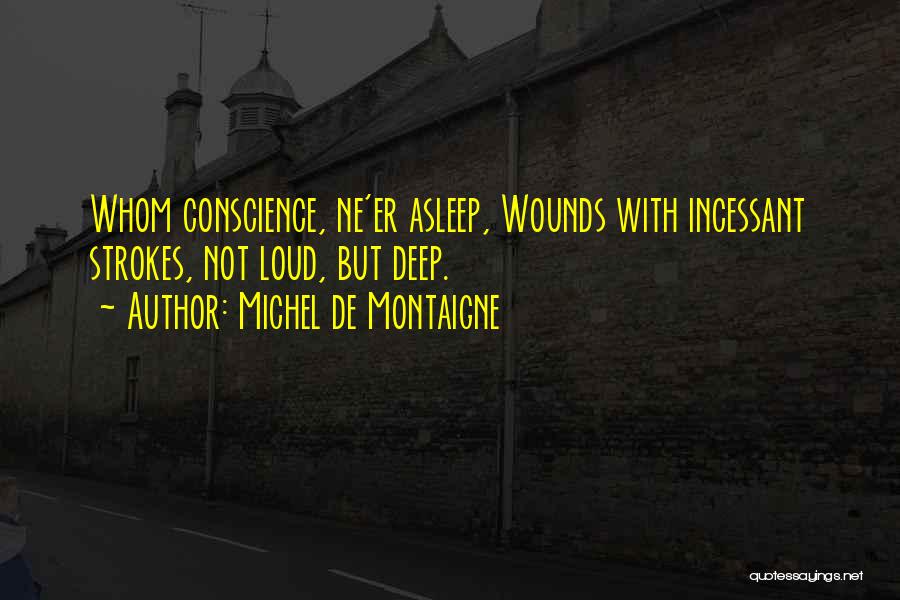 Strokes Quotes By Michel De Montaigne