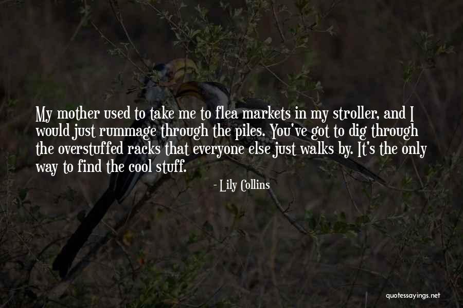 Stroller Quotes By Lily Collins