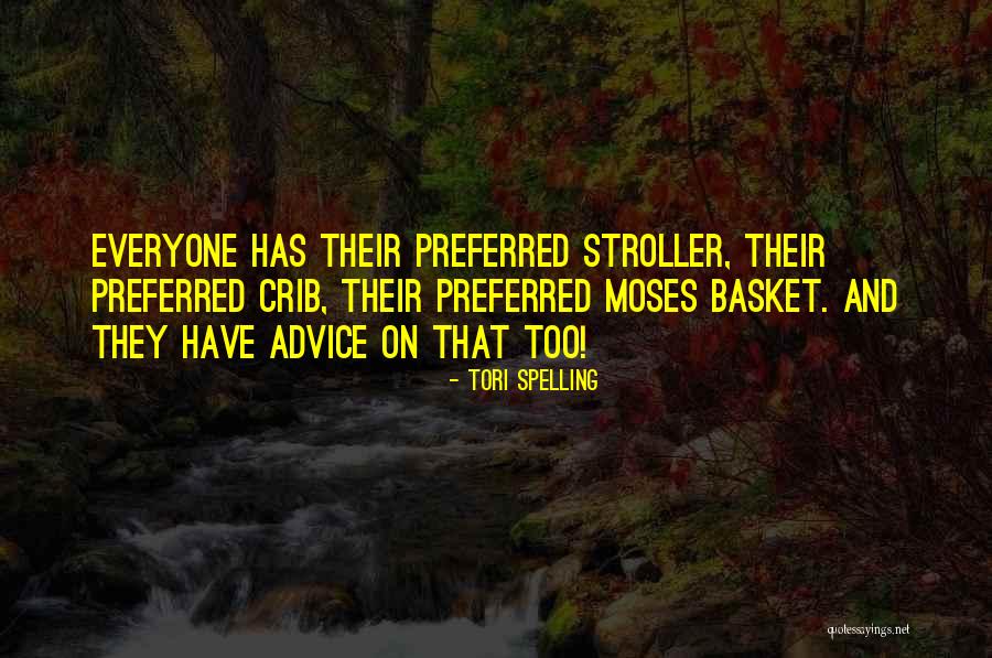 Stroller Quotes By Tori Spelling Stroller Quotes By Tori Spelling