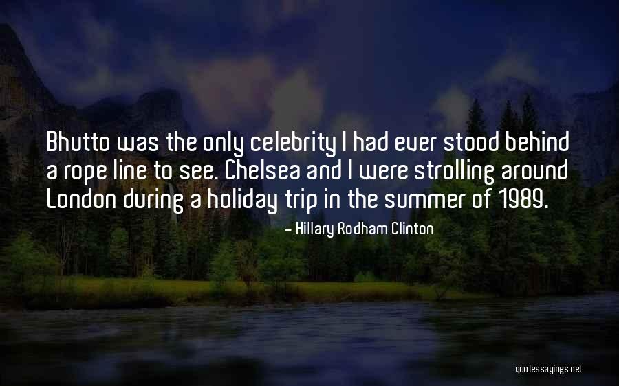 Strolling Around Quotes By Hillary Rodham Clinton Strolling Around Quotes By Hillary Rodham Clinton