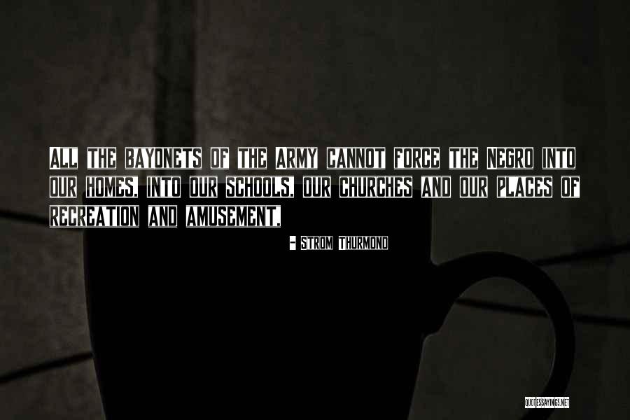 Strom Thurmond Quotes 1491561 Strom Thurmond Quotes 1491561