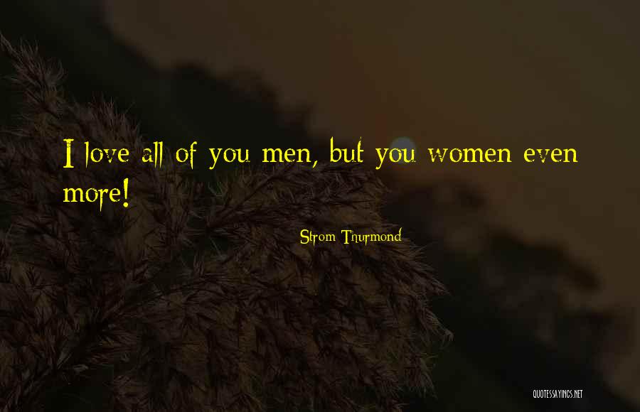 Strom Thurmond Quotes 1787326