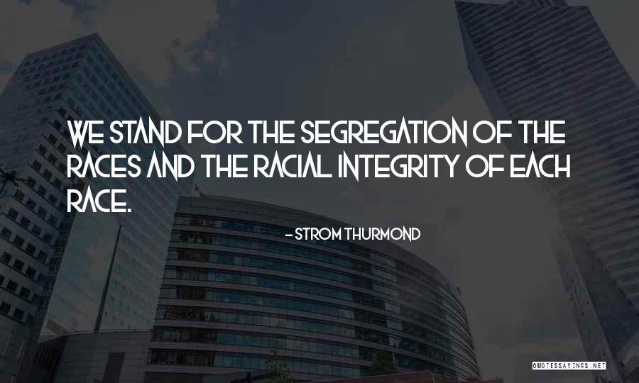 Strom Thurmond Quotes 943633