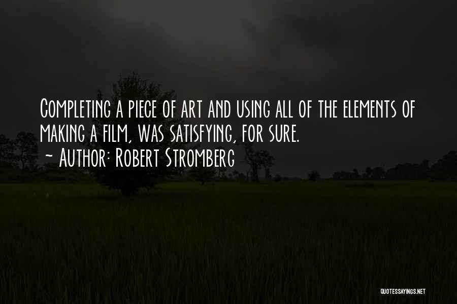 Stromberg Film Quotes By Robert Stromberg