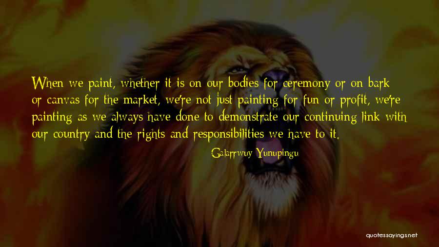 Strominger Lab Quotes By Galarrwuy Yunupingu Strominger Lab Quotes By Galarrwuy Yunupingu